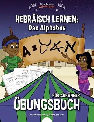 Imparare l'ebraico: bungsbuch per bambini - Hebrisch lernen: bungsbuch fr Anfnger