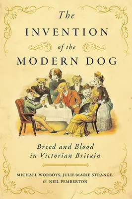 L'invenzione del cane moderno: Razza e sangue nella Gran Bretagna vittoriana - The Invention of the Modern Dog: Breed and Blood in Victorian Britain