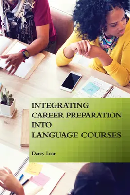 Integrare la preparazione alla carriera nei corsi di lingua - Integrating Career Preparation into Language Courses