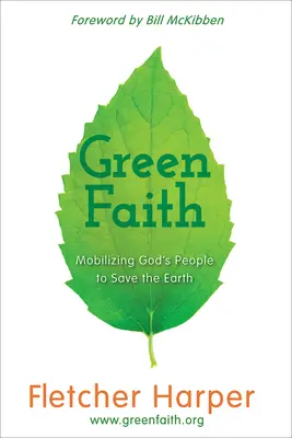 Greenfaith: Mobilitare il popolo di Dio per salvare la Terra - Greenfaith: Mobilizing God's People to Save the Earth
