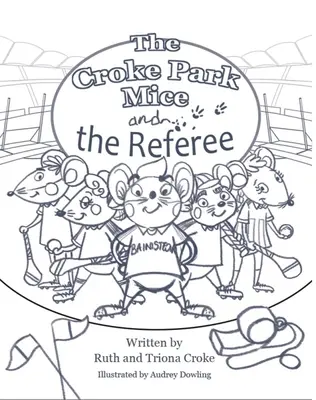L'arbitro scomparso: I topi di Croke Park - The Missing Referee: Croke Park Mice