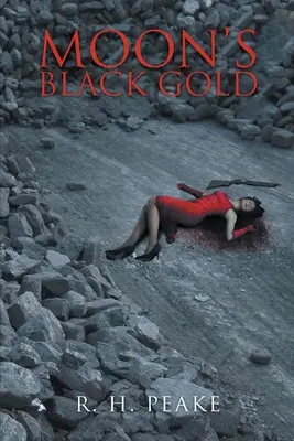 L'oro nero della luna - Moon's Black Gold