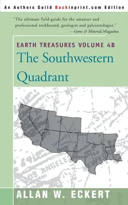 Tesori della Terra, Vol. 4B: Quadrante sud-occidentale - Earth Treasures, Vol. 4B: Southwestern Quadrant