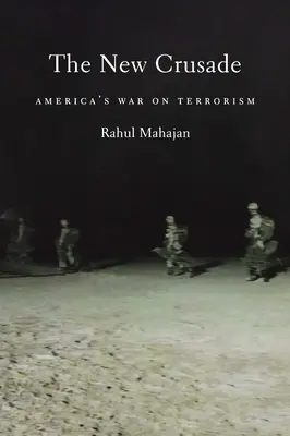 La nuova crociata: La guerra dell'America al terrorismo - The New Crusade: America's War on Terrorism