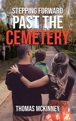 Fare un passo avanti oltre il cimitero - Stepping Forward Past the Cemetery