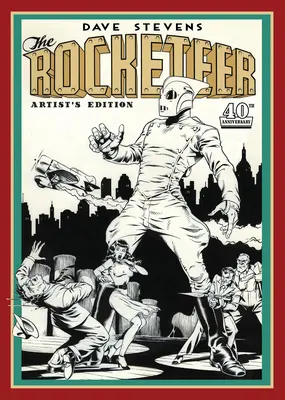 L'edizione d'artista di Rocketeer di Dave Stevens - Dave Stevens' the Rocketeer Artist's Edition