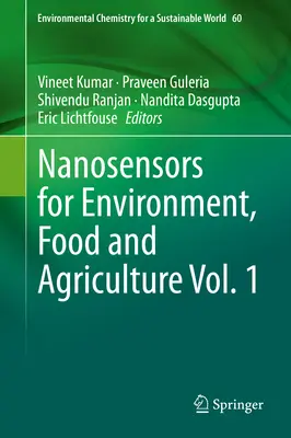Nanosensori per l'ambiente, l'alimentazione e l'agricoltura Vol. 1 - Nanosensors for Environment, Food and Agriculture Vol. 1