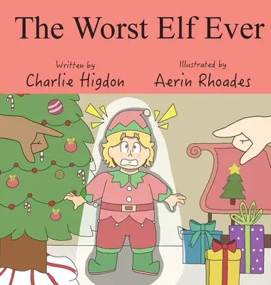 Il peggior elfo di sempre - The Worst Elf Ever