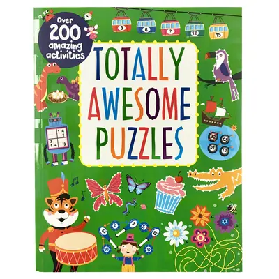 Puzzle totalmente fantastici: Oltre 200 attività sorprendenti - Totally Awesome Puzzles: Over 200 Amazing Activities
