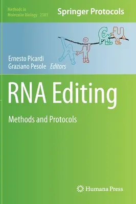 Editing dell'RNA: Metodi e protocolli - RNA Editing: Methods and Protocols