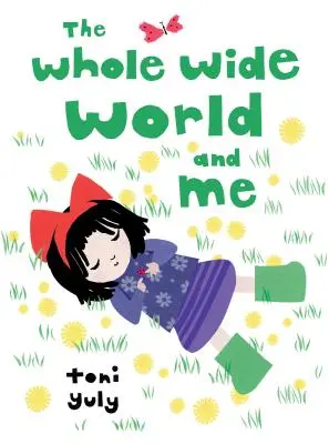 Il mondo intero e io - The Whole Wide World and Me