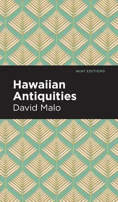 Antichità hawaiane: Moolelo Hawaii - Hawaiian Antiquities: Moolelo Hawaii