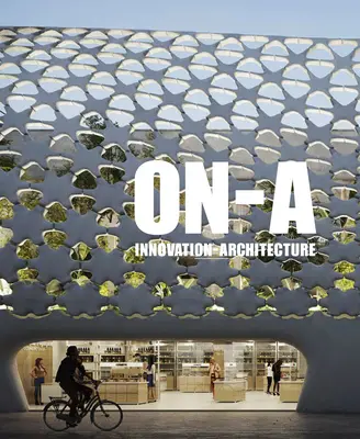 Innovazione-Architettura: Design, laboratorio, tecnologia ed emozione - Innovation-Architecture: Design, Laboratory, Technology, and Emotion