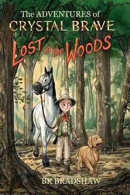 Le avventure di Crystal Brave: Persi nel bosco - The Adventures of Crystal Brave: Lost in the Woods