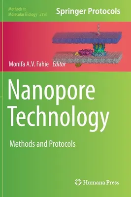 Tecnologia dei nanopori: Metodi e protocolli - Nanopore Technology: Methods and Protocols