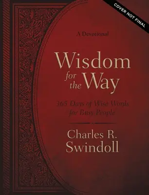 Saggezza per il cammino, testo grande in pelle: 365 giorni di parole sagge per persone impegnate - Wisdom for the Way, Large Text Leathersoft: 365 Days of Wise Words for Busy People