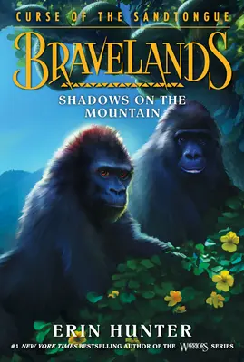 Bravelands: Maledizione della lingua di sabbia #1: Ombre sulla montagna - Bravelands: Curse of the Sandtongue #1: Shadows on the Mountain