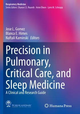 La precisione nella medicina polmonare, critica e del sonno: Guida alla clinica e alla ricerca - Precision in Pulmonary, Critical Care, and Sleep Medicine: A Clinical and Research Guide