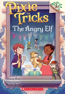 L'elfo arrabbiato: Un libro di rami (Pixie Tricks #5) - The Angry Elf: A Branches Book (Pixie Tricks #5)
