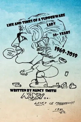 Vita e tempi di una signora Tuperware - Life and Times of a Tuperware Lady