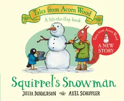 Il pupazzo di neve dello scoiattolo - Una nuova storia di Racconti dal Bosco delle Ghiande - Squirrel's Snowman - A new Tales from Acorn Wood story