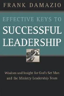 Chiavi efficaci per una leadership di successo - Effective Keys to Successful Leadership
