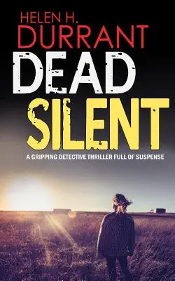 MORTO SILENZIOSO un avvincente thriller poliziesco pieno di suspense - DEAD SILENT a gripping detective thriller full of suspense