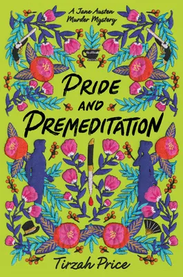 Orgoglio e premeditazione - Pride and Premeditation