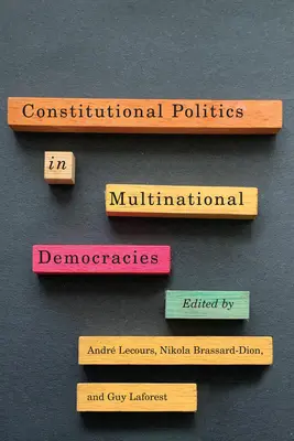 Politica costituzionale nelle democrazie multinazionali - Constitutional Politics in Multinational Democracies