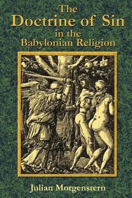 La dottrina del peccato nella religione babilonese - The Doctrine of Sin in the Babylonian Religion