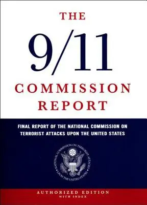 Il rapporto della Commissione sull'11 settembre: Rapporto finale della Commissione Nazionale sugli Attacchi Terroristici agli Stati Uniti - The 9/11 Commission Report: Final Report of the National Commission on Terrorist Attacks Upon the United States