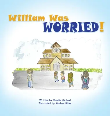 William era preoccupato! - William Was Worried!