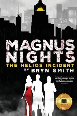 Le notti di Magnus: L'incidente di Helios: L'incidente di Helios - Magnus Nights: The Helios Incident: The Helios Incident