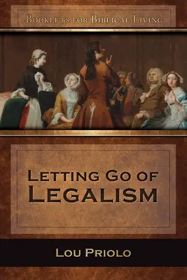 Lasciare andare il legalismo - Letting Go of Legalism