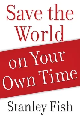 Salva il mondo nel tuo tempo libero - Save the World on Your Own Time