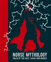 Mitologia norrena - Racconti degli dei, saghe ed eroi - Norse Mythology - Tales of the Gods, Sagas and Heroes