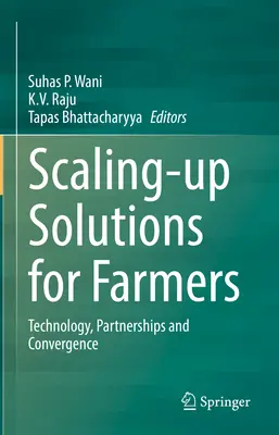 Soluzioni di scala per gli agricoltori: Tecnologia, partenariati e convergenza - Scaling-Up Solutions for Farmers: Technology, Partnerships and Convergence