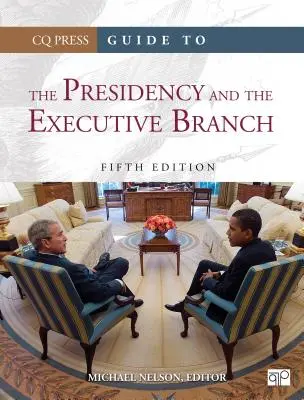 Guida alla presidenza e al ramo esecutivo - Guide to the Presidency and the Executive Branch