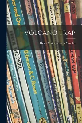 Trappola per vulcani - Volcano Trap