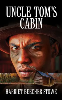 La capanna dello zio Tom - Uncle Tom's Cabin