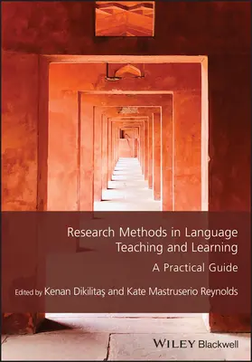 Metodi di ricerca nell'insegnamento e nell'apprendimento delle lingue: Una guida pratica - Research Methods in Language Teaching and Learning: A Practical Guide