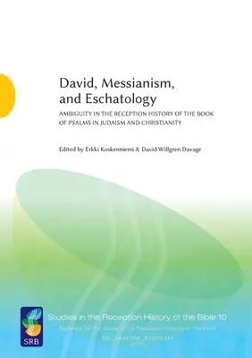 Davide, il messianismo e l'escatologia - David, Messianism, and Eschatology