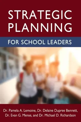 Pianificazione strategica per dirigenti scolastici - Strategic Planning for School Leaders