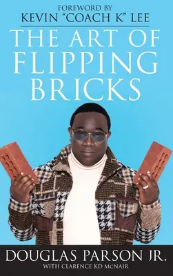 L'arte di girare i mattoni - The Art of Flipping Bricks