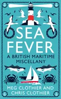 Febbre da mare - Un compagno di mare: dalle boe e dalle boline alle selkie e al salpaggio - Sea Fever - A Seaside Companion: from buoys and bowlines to selkies and setting sail