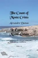 Il conte di Montecristo, Volume 4: Edizione bilingue integrale: Inglese-Francese - The Count of Monte Cristo, Volume 4: Unabridged Bilingual Edition: English-French
