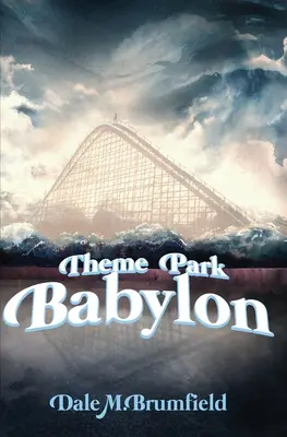 Babilonia dei parchi a tema - Theme Park Babylon
