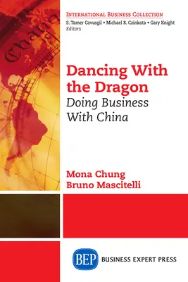 Ballando con il drago: Fare affari con la Cina - Dancing With The Dragon: Doing Business With China