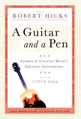 Una chitarra e una penna: Storie dei più grandi cantautori della musica country - A Guitar and a Pen: Stories by Country Music's Greatest Songwriters