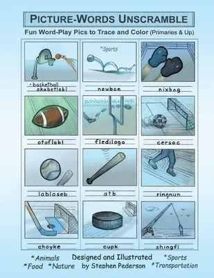 Parole illustrate da decifrare: Divertenti giochi di parole da tracciare e colorare (da elementare in su) - Picture-Words Unscramble: Fun Word-Play Pics to Trace and Color (Primaries & Up)